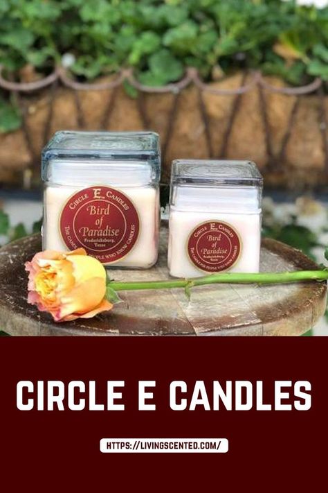 Circle E Candles, Candle Factory, Fredericksburg Texas, The Circle, Wine Country, In The Heart, Candle Jars, Scents, Texas