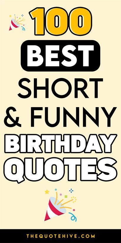 100+ Short & Funny Birthday Quotes | Hilarious Zingers for Every Birthday Card! Birthday Wishes Jokes, Funny Man Birthday Quotes, Funny Quotes For Birthday Cards, Funny Quotes About Birthdays, Funny Sayings For Birthday Cards, 32 Birthday Quotes Funny, Birthday Jokes For Men, Funny Birthday Cake Sayings, Funny Bday Quotes