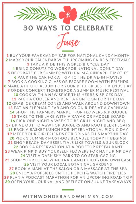 30 Ways to Celebrate June Summer Bucket List 31 Ways To Celebrate January, June To Do List, June Bucket List, Things To Do In June, June Goals, National Holiday Calendar, Monthly Ideas, With Wonder And Whimsy, Monthly Celebration