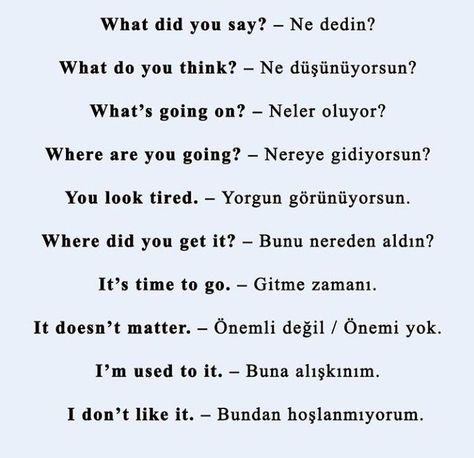 Words In Other Languages, English Collocations, Basic Language, Turkish Lessons, Learn Turkish Language, Learning Languages Tips, English Language Learning Grammar, Turkish Quotes, Turkish Language