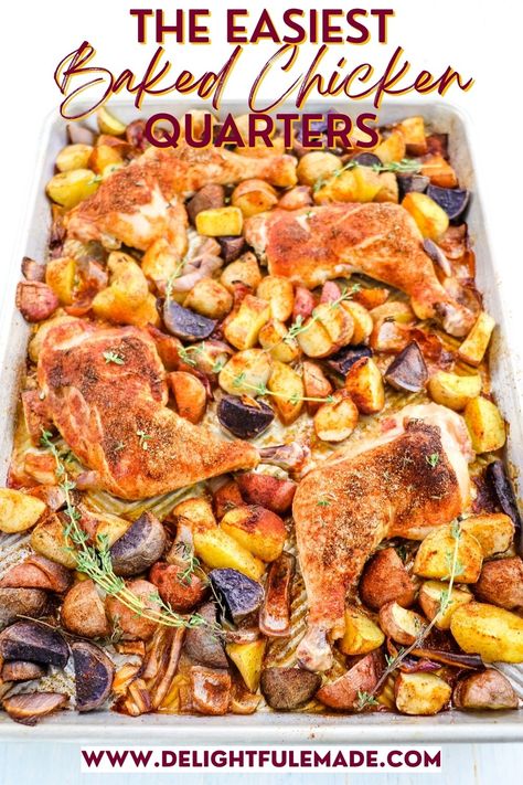 The EASIEST Baked Chicken Quarters | Delightful E Made Chicken Leg Quarters Oven, Easiest Baked Chicken, Roasted Chicken Quarters, Grilled Chicken Leg Quarters, Baked Chicken Quarters, Baked Chicken Leg Quarters, Chicken Quarter Recipes, Chicken Leg Quarter Recipes, Easy Oven Baked Chicken