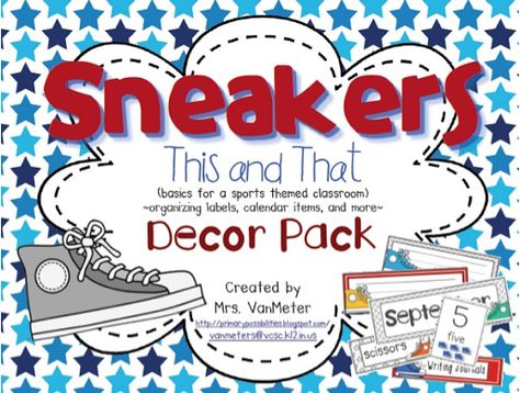 Made It Monday Sneaker Classroom Theme, Classroom Numbers, Classroom Organization Labels, Birthday Certificate, Sports Theme Classroom, Week Calendar, Job Chart, Calendar Numbers, Supply Labels