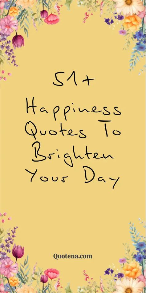 Happiness Quotes to Brighten Your Day Choose Your Own Happiness Quotes, Natural Life Quotes Inspiration Motivation, Be Happy Quotes Positivity Smile And, Happy Quotes About Life Smiles, Spread Joy Quotes, Happy Quotes About Life, Happiness Quotes About Life, Happy Thoughts Quotes, Natural Life Quotes