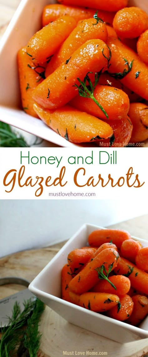 Carrots With Dill, Honey Glazed Carrots Recipe, Dill Carrots, Honey Carrots, Glazed Carrots Recipe, Dill Recipes, Honey Glazed Carrots, Carrots Recipe, Honey Glazed