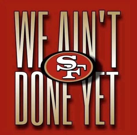 Niners Wallpaper, Niners Win, 49ers Crafts, 49ers Quotes, San Francisco 49ers Art, Niners Girl, 49ers Faithful, 49ers Nation, Sf Niners