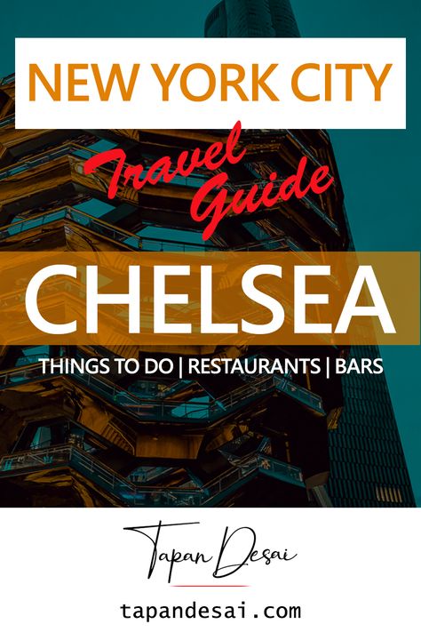 A New York City travel guide to spending one day in the CHELSEA neighborhood of NYC which a list of things to do, restaurants, bars, and other tips to make most of your trip from a local New Yorker. This guide includes how can you spend your day and evening exploring CHELSEA in NYC with loads of food, drinks, Instagram spots such as the Vessel, Hudson Yards, Highline Park, and other attractions to make your trip memorable.   #CHELSEA #NYC #ThingsToDo #TravelGuide #Food #NewYorkCity #Instagram Chelsea Highline, Nyc Chelsea, Highline Park, Chelsea Nyc, Nyc Travel Guide, Nyc Travel, Hudson Yards, New York City Travel, List Of Things