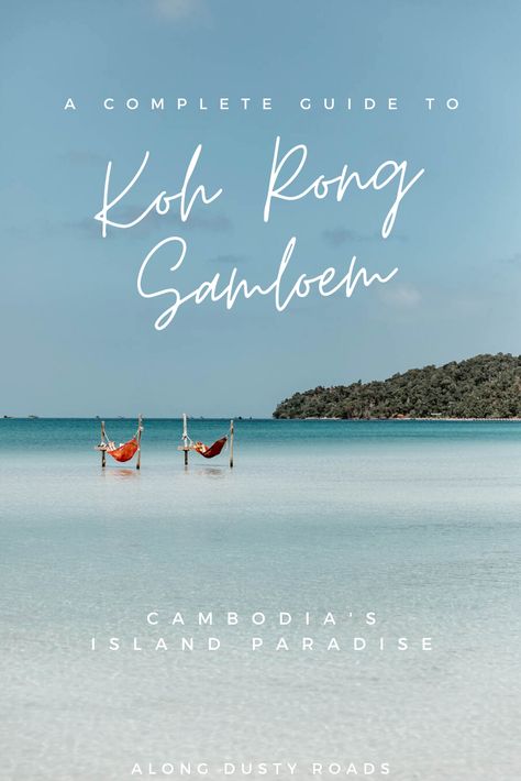 A Definitive Travel Guide to Koh Rong Samloem | Island Paradise in Cambodia — ALONG DUSTY ROADS Koh Rong Samloem, Cambodia Beaches, Battambang, Cambodia Travel, Travel Destinations Asia, Island Paradise, Southeast Asia Travel, Siem Reap, Phnom Penh