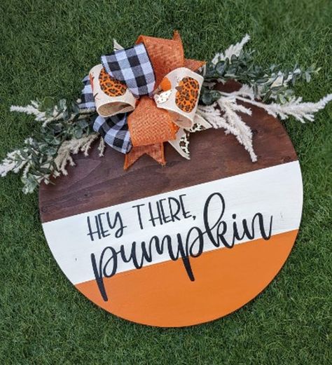 Crafts For Selling, Hey There Pumpkin, Cricut Maker 3, Pumpkin Door Hanger, Pumpkin Door, White And Orange, Wood Rounds, Cricut Maker, Door Signs