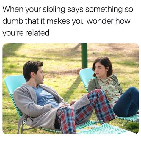 Sibling Memes, Growing Up With Siblings, Siblings Funny, Memes Sarcastic, Crazy Funny Memes, Relationship Memes, Relatable Funny, Memes Humor, Funny Relatable Quotes