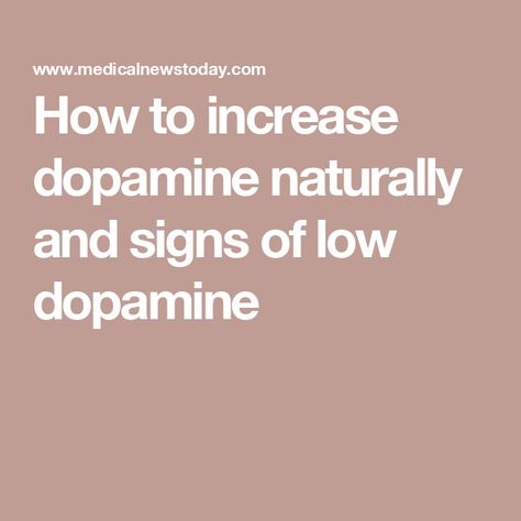 How to increase dopamine naturally and signs of low dopamine Naturally Increase Dopamine Levels, How To Boost Dopamine, Healthy Ways To Release Dopamine, Natural Dopamine Activities, How To Increase Dopamine Naturally, How To Get Dopamine, Boost Dopamine Naturally, How To Raise Dopamine Levels, Natural Sources Of Dopamine