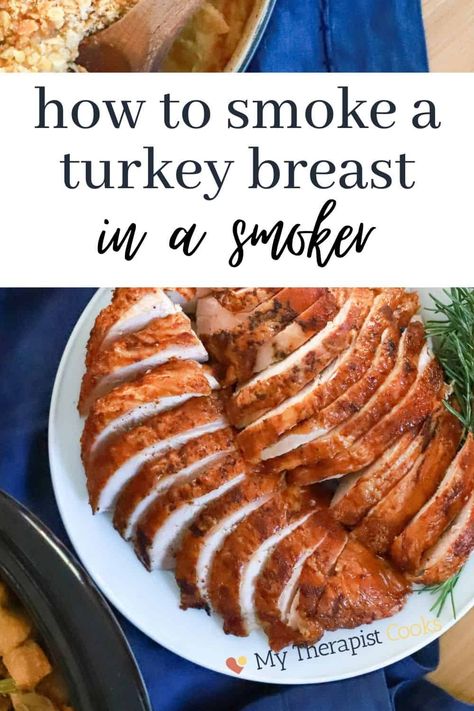 Turkey Dry Rub, Best Smoked Turkey, Traeger Smoked Turkey, Smoked Turkey Breast Recipe, Smoked Whole Turkey, Spatchcock Turkey, Smoked Recipes, Cooking Turkey Breast, Turkey For Thanksgiving