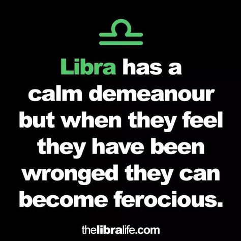 Yup that’s right ppl don’t make me mad.... I wonder if all libras have tempers? Or am I just the only one? Libra Sun Scorpio Moon, Virgo Libra Cusp, October Libra, Libra Life, Libra Quotes Zodiac, Libra Traits, Libra Zodiac Facts, Libra Women, Libra Season