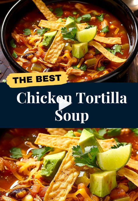 Delish Chicken Tortilla Soup, Chicken Soup Tortilla, Chicken Tortilla Soup Crock Pot Rotisserie, One Pot Chicken Tortilla Soup, Best Tortilla Soup Recipe Crock Pot, Easy Chicken Tortilla Soup Recipe Crockpot, The Best Chicken Tortilla Soup Ever, Chicken Tortilla Soup Recipes Homemade, Chicken Tortilla Soup For Two