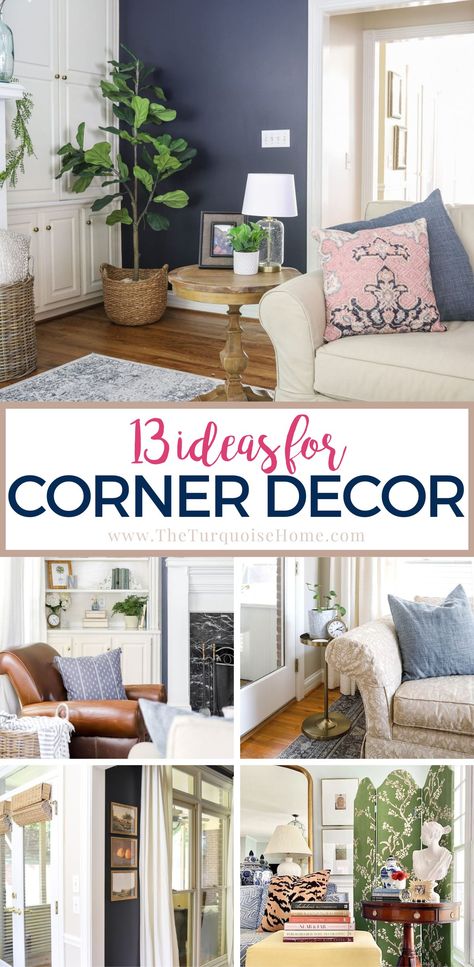 How To Decorate Small Corner Spaces, How To Decorate Living Room Corner, Decorate A Corner In Living Room, Dining Room Corner Decor, Corner Living Room Decor, Room Corner Decoration, Decorating A Corner, Corner Decor Ideas, Corner Decorating Ideas