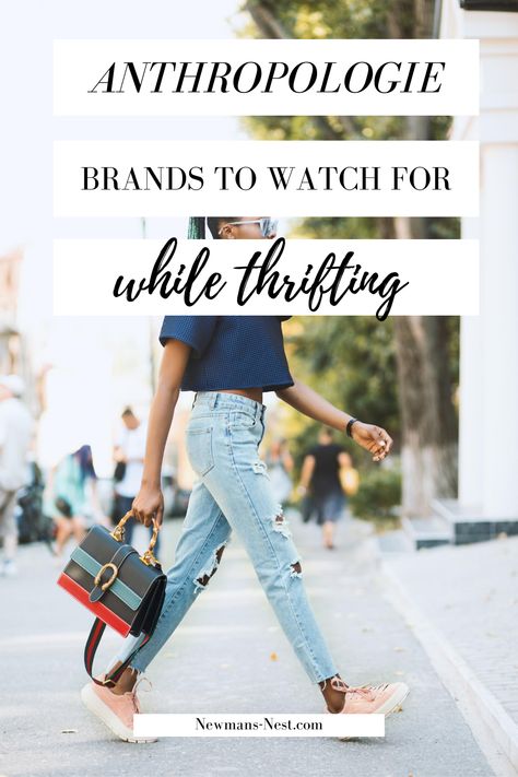 A list of Anthropologie brands to watch for while thrifting to resell and make an income, or to add quality pieces to your wardrobe at a fraction of retail prices! Thrift Store Fashion, Anthropologie Style, Dirt Cheap, Gold Mine, Anthropologie Brands, Eco Friendly Fashion, Thrift Shopping, Shopping Hacks, Money Maker