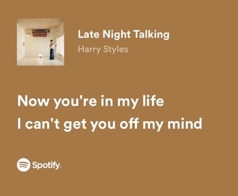 Late Night Talking - Harry Styles Late Night Talking, Nights Lyrics, Style Lyrics, Harry Styles Songs, If I Was A, Late Night Talks, Music Is My Escape, Life Lyrics, Edgar Allen Poe