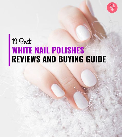 Best White Nail Polish, Nail Polish Summer, White Gel Polish, Best Summer Nail Color, Sheer Polish, Nail Polish Colors Summer, Nail White, Sally Hansen Miracle Gel, Olive And June