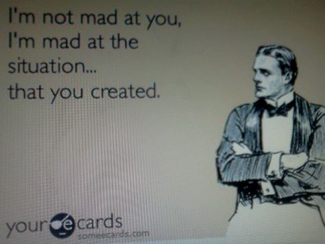 Don’t Be Mad At Me, I’m Mad At You, When He's Mad At You, Mad At Boyfriend Quotes, Don’t Be Mad When I Pull A You On You, Mad At Him Memes, Mad At You Meme Funny, You Mad Meme Funny, Funny Girlfriend