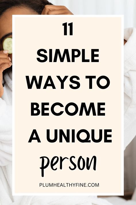 11 simple ways to become a unique person How To Be Unique, Unique Person, Happy Person, Unique People, Biology Facts, Life Changing Habits, English Learning Spoken, Mindfulness Techniques, Ways To Be Happier