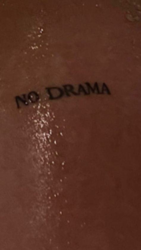 No Drama Tattoo, Drama Tattoo Ideas, Drama Tattoo, No Drama, Bull Terrier, Tattoo Quotes, Tattoo Ideas, Drama, Tattoos