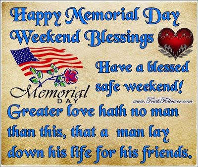 Happy Memorial Weekend, Happy Memorial Day Quotes, Memorial Day Pictures, Weekend Blessings, Happy Memorial Day Weekend, Memorial Day Quotes, Patriotic Pictures, Patriotic Quotes, American Holidays