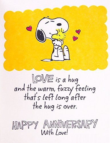 Snoopy Anniversary Wishes, Snoopy Happy Anniversary, Snoopy Anniversary, Snoopy Wedding, Snoopy New Year, Snoopy Family, Happy Anniversary My Love, Happy Anniversary Quotes, Snoopy Birthday