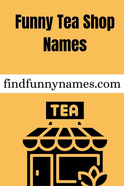 Funny Tea Shop Names are a delightful collection of whimsical and hilarious names that are sure to tickle your funny bone. Whether you're a tea enthusiast or just appreciate a good laugh, these names will leave you smiling. From pun-tastic creations to clever wordplay, each name is designed to add a dose of humor to your tea-drinking experience. #TeaLaughter #FunnyBrews #FunnyTeaShopNames #TeaLovers #PunnyPuns Tea Cafe Names Ideas, Milk Tea Name Ideas, Tea Shop Names Ideas, Restaurant Ambience, Parlour Names, Cafe Names Ideas, Business Drinks, Tea Names, Indian Cafe