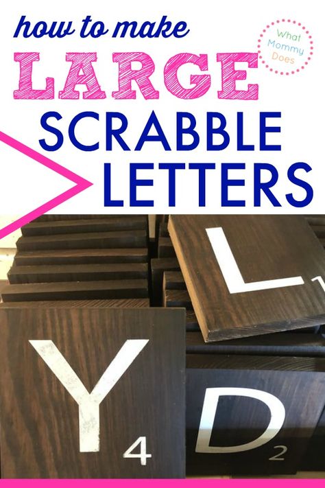 How to Make Huge Scrabble Tiles {with letters & numbers} - What Mommy Does Scrabble Wall Art Diy, Giant Scrabble Tiles, Giant Scrabble, Craft Nights, Scrabble Tile Crafts, Scrabble Tile Wall Art, Amazing Wall Art, Large Wooden Letters, Scrabble Wall Art