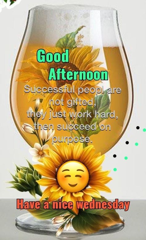 Good Afternoon Wednesday, Wednesday Morning Greetings, Evening Pictures, Birthday Greetings Friend, Happy Birthday Greetings Friends, Wednesday Morning, Logo Gallery, Good Morning Love, Morning Greetings