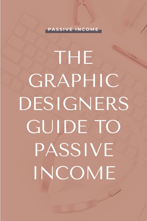 Graphic Designer Passive Income, Graphic Design Passive Income, Passive Income For Designers, Passive Income Graphic Design, Canva Passive Income, Becoming A Graphic Designer, Passive Income For Graphic Designers, Become A Graphic Designer, Graphic Design Business Ideas