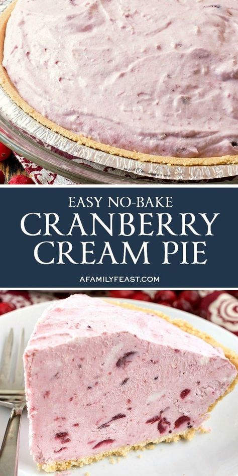 Easy No Bake, Cranberry Recipes, Delicious Pies, Pie Dessert, Best Dessert Recipes, Food Cakes, Holiday Desserts, Sweets Treats, Holiday Baking