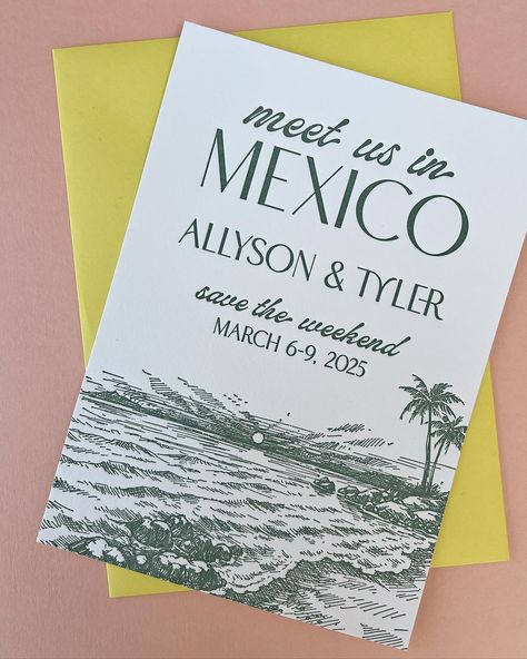 Meet us in Mexico! 🇲🇽 #savethedate #destinationwedding #ido #mexicoweddong #beachside #oceanside #illustrator #graphicdesign #typography #sketch #green #waves #palms #solepapercocustom #letterpress #letterpressprinting #letterpresslove #letterpressstudio #emboss #deboss #printing #weddingplanner #weddingplanning #eventplanner Mexico Wedding Invites, Cancun Wedding Invitations, Destination Wedding Announcement, Destination Invitations, Mexico Save The Date, Elegant Mexico Wedding, Mexico Destination Wedding Decor, Meet Us In Save The Date, Destination Wedding Save The Date Ideas