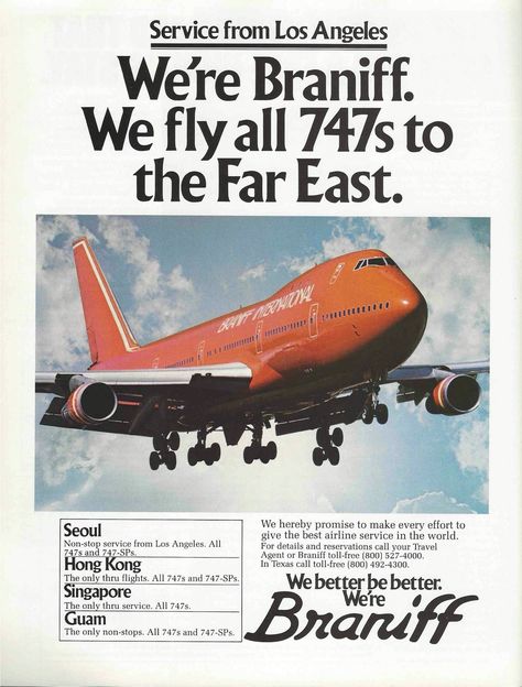 Braniff Airlines, Airline Advertising, Vintage Airline Ads, Flight Attendant Humor, Vintage Airline Posters, Jumbo Jet, Vintage Airline, Best Airlines, International Airlines