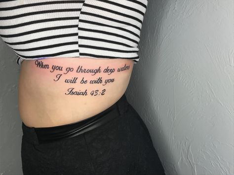 Isaiah 43 2 Tattoo, 43 Tattoo, 22 Tattoo, Isaiah 43 2, Isaiah 60 22, 2 Tattoo, Quotes Tattoos, Isaiah 43, Tattoo Font