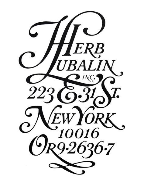 Lettering by Herb Lubalin displaying his studio address. Jessica Hische Typography, Best Typography, Herb Lubalin, Typography Images, Japanese Typography, Chinese Typography, Type Inspiration, Hand Lettering Inspiration, 3d Typography