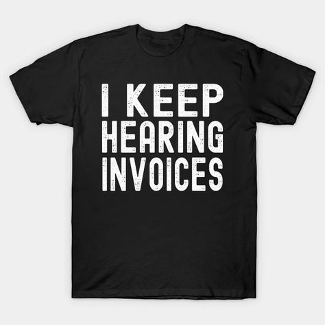 Accounting Puns, Accounting Jokes, Cpa Accounting, Financial Charts, Jokes And Puns, Accounting Humor, Hearing Voices, Accountant Gifts, Jokes Funny