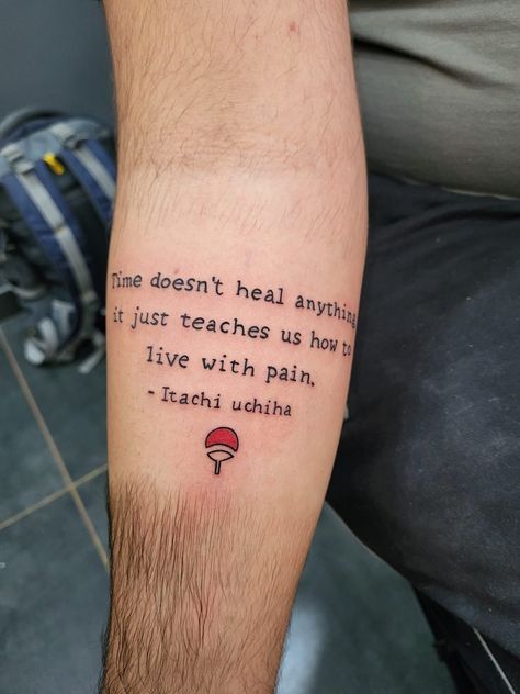 Naruto Tattoo Quotes, Anime Tattoos Quotes, Meaningful Naruto Tattoos, Tattoo Ideas For Men Forearm Anime, Anime Quotes Tattoo Ideas, Wrist Tattoos Anime, Naruto Quotes Tattoo, Naruto Tattoos For Men, Kakashi Obito Tattoo