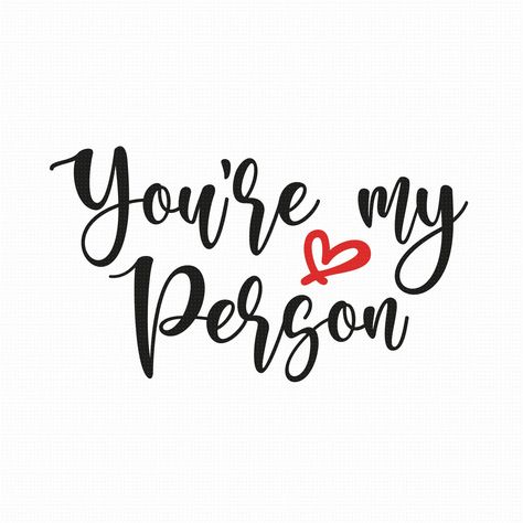 You Are My Valentine Quotes, You’re Special, Valentines Svg Free, Will You Be My Valentine, My Person Quotes, Your My Person, Valentines Day Sayings, Sanford Nc, Cricut Corner