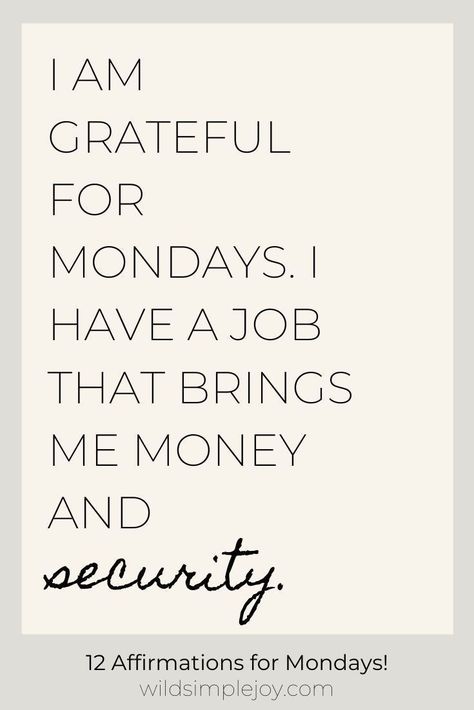 My Job Quotes, Monday Affirmations, Heart Love Quotes, Monday Mindset, Healthy Affirmations, Monday Inspirational Quotes, Career Affirmations, Quotes Crush, Product Owner