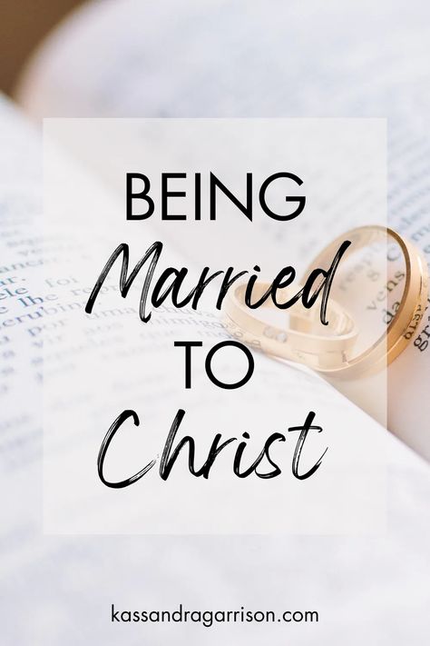 Being Married to Christ | Godly Marriage Goals Christ Centered Marriage, Closer To God, Womens Bible Study, Christian Relationship Advice, Relationship With God, Godly Marriage, Bride Of Christ, In Christ Alone, Marriage Goals