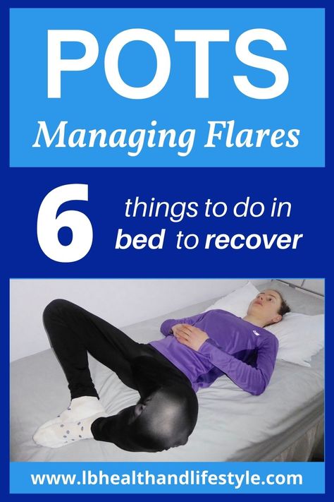 When POTS symptoms flare and leave you bedbound, it can be frustrating and disheartening. Click to read my blog post describing 6 things I do in bed to help me recover. #posturalorthostatictachycardiasyndrome #potssyndrome #potsuk #potsawareness #potsmanagement Pots Flare Up Symptoms, Pots Flare Up, Pots Symptom Relief, Pots Disorder, Pots Diet, Pots Symptoms, Autonomic Dysfunction, Autonomic Nervous System Dysfunction, Postpartum Blues