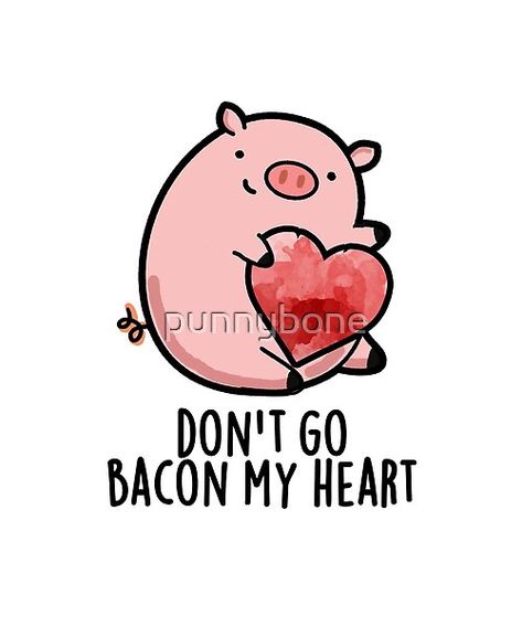 https://www.redbubble.com/shop/ap/65435531 Encouragement Puns, Pig Jokes, Pig Puns, Cow Food, Corny Puns, Food Text, Coloring Animals, Doodle Bugs, Lunch Notes