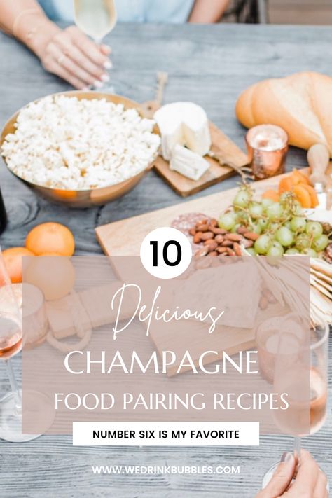 Food To Go With Champagne, Food That Pairs With Champagne, Appetizers And Champagne, Food Pairing With Champagne, Food Paired With Champagne, Champagne And Cheese Pairing, Champagne And Food Pairing, Champagne Party Food, Champagne Flight Ideas