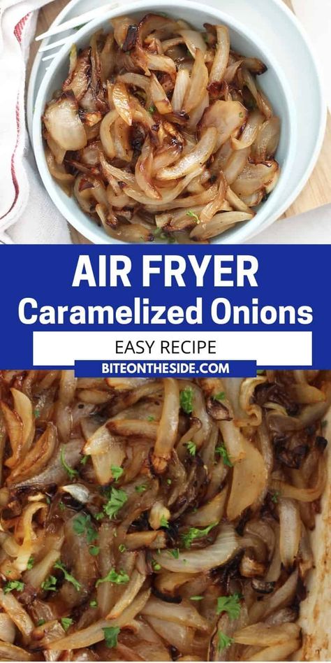 Air Fryer Onions Recipe, Onions Air Fryer Recipes, Caramelized Onions Easy, Carmelized Onions In The Air Fryer, Air Fryer Grilled Onions, Carmelized Onions Air Fryer, Cooking Vegetables In Air Fryer, Air Fry Onions, Air Fryer Caramelized Onions