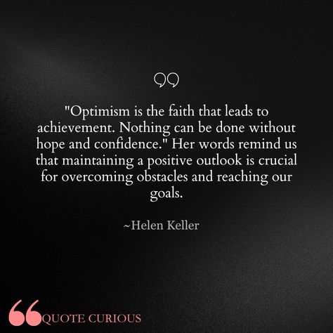 Helen Keller was viewed as isolated but was very in touch with the outside world. She was able to enjoy music by feeling the beat and she was able to have a strong connection with animals through touch. She was delayed at picking up language, but that did not stop her from having a voice. Faith Goals, Helen Keller Quotes, Helen Keller, The Words, Quote Of The Day, Stand Up, Motivational Quotes, Confidence, Wonder