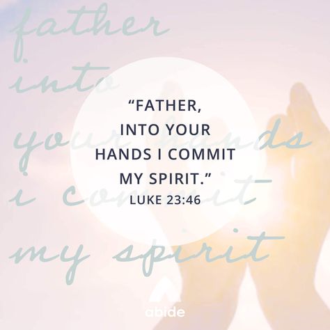 Luke 23 46, Last Words, Quotes About God, Thank God, Buying Gifts, Mind Body, Bible Quotes, Verses, Bible Verses