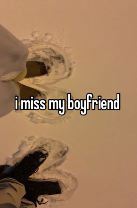 When You Miss Your Boyfriend, I Miss My Bf Who Isnt My Bf, I Love My Bf Whispers, Ex Bf Whispers, I Want A Bf Whisper, Miss My Boyfriend, How Much I Love My Boyfriend Meme, I Miss My Boyfriend, Whisper Board