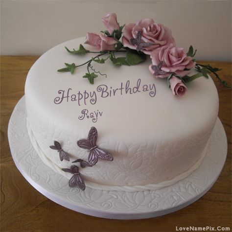 Rajiv  Name Picture - Butterfly Roses Birthday Cake Happy Birthday My Dear, Happy Birthday Flower Cake, Rosé Birthday Cake, Cakes Beautiful, Girly Birthday Cakes, Online Birthday Cake, Birthday Cake Writing, Butterfly Birthday Cakes, 70th Birthday Cake