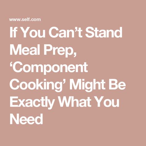 If You Can’t Stand Meal Prep, ‘Component Cooking’ Might Be Exactly What You Need Vegan Meatballs, Cold Pasta Salad, Cold Pasta, Grain Bowl, Burrito Bowl, Most Popular Recipes, Stir Fries, Top Chef, Full Meal Recipes