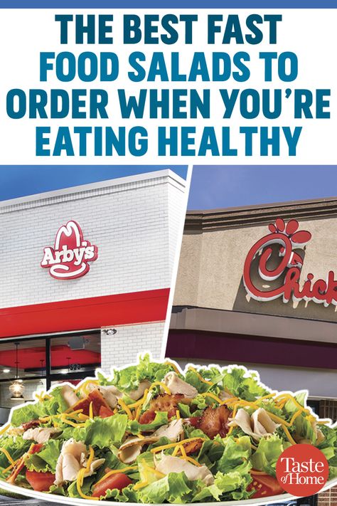 The Best Fast Food Salads to Order When You're Eating Healthy Healthy Eating Fast Food, Healthy Options At Fast Food, Fast Healthy Food, Fast Food Healthy Choices, Healthier Fast Food Options, Low Calorie Fast Food, Fast Food Salads, Youre The Best, Salad Options